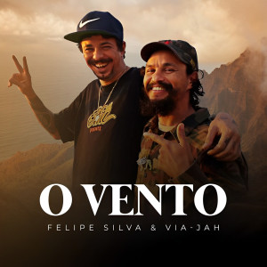 收聽Felipe Silva的O Vento歌詞歌曲