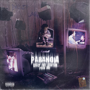 Album Paranoia (Explicit) oleh Drazy