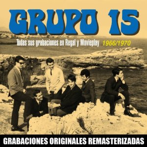 收聽Grupo 15的La banda (Remaster 2016) (2016 Remaster)歌詞歌曲