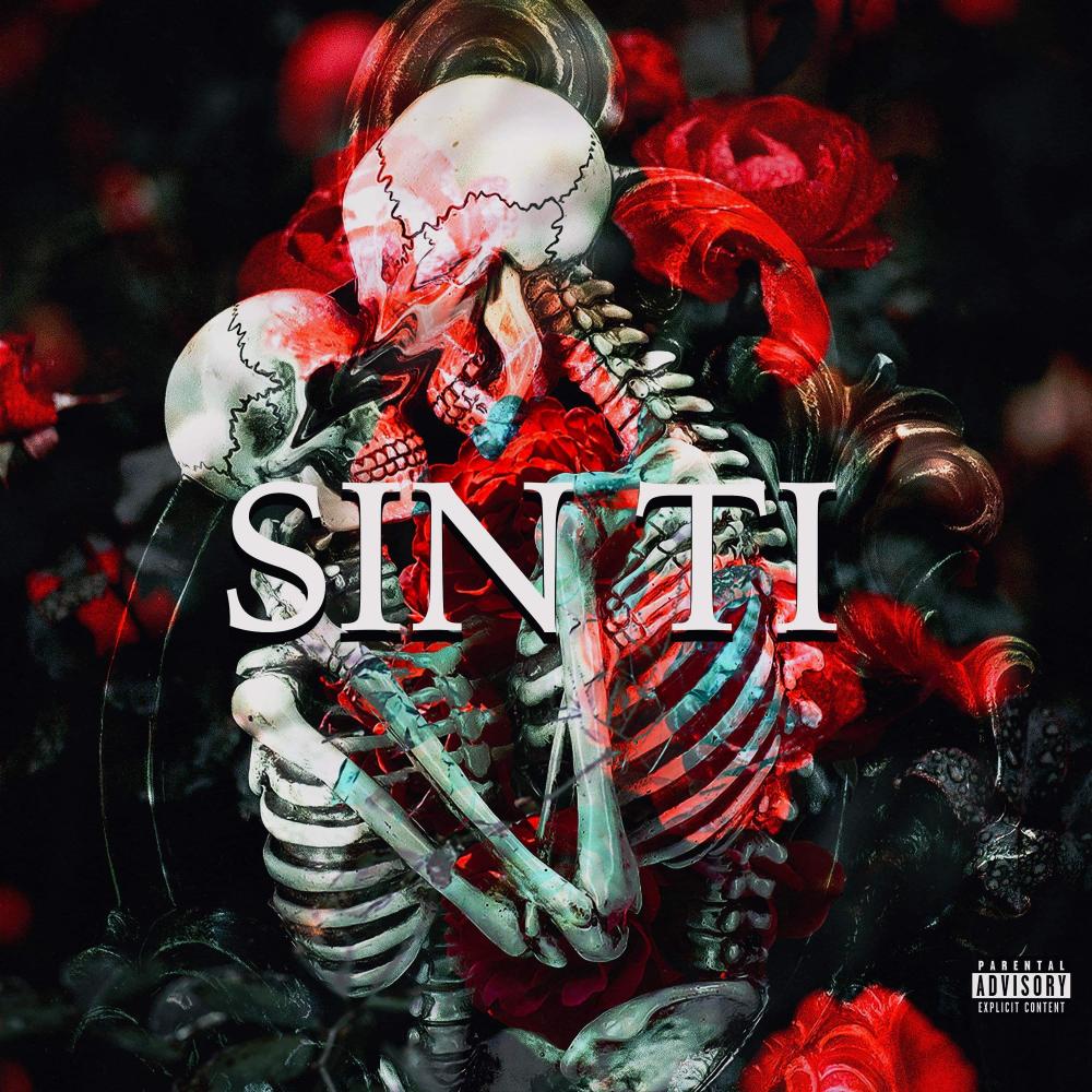 Sin Ti (feat. RSZ) (Explicit)