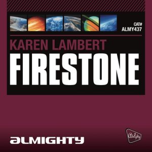 Karen Lambert的專輯Almighty Presents: Firestone