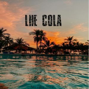 nice life的專輯Lhe Cola