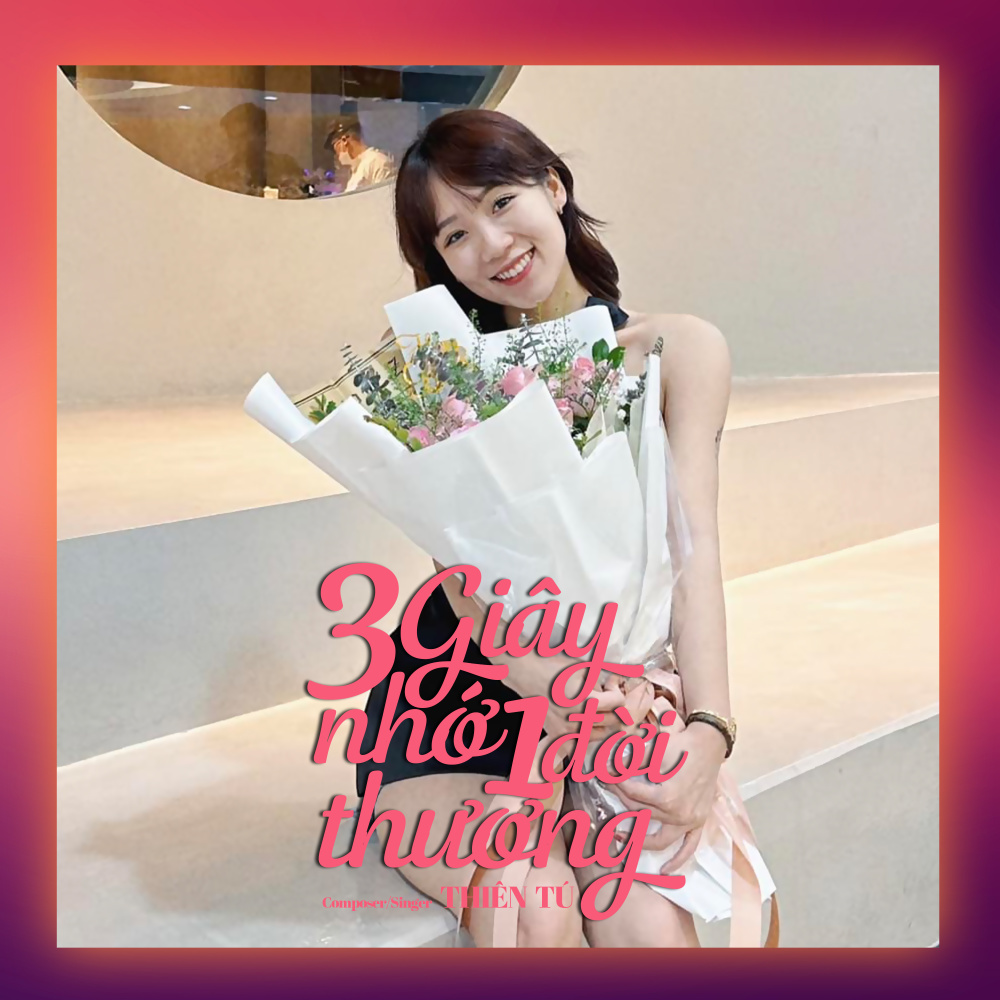3 Giây Nhớ 1 Đời Thương
