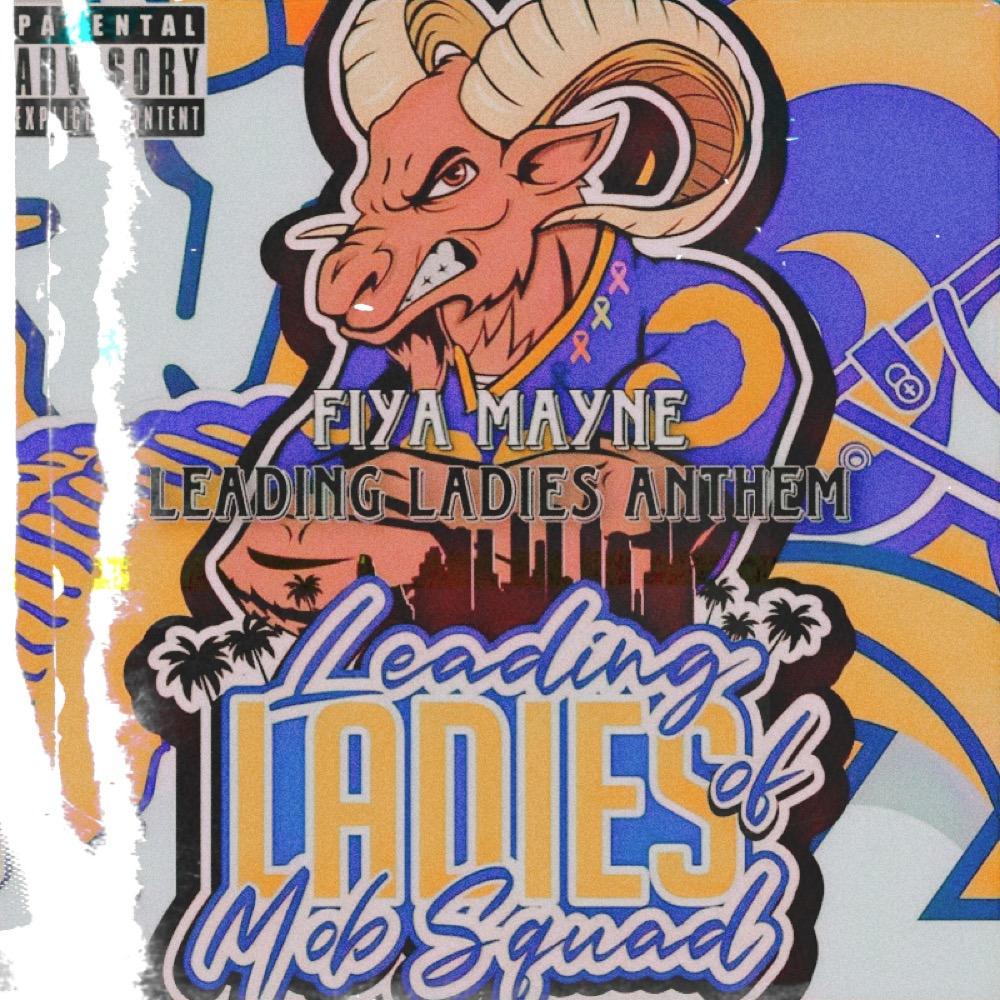 Leading Ladies Anthem (Mob Squad Hype Song) (Explicit)