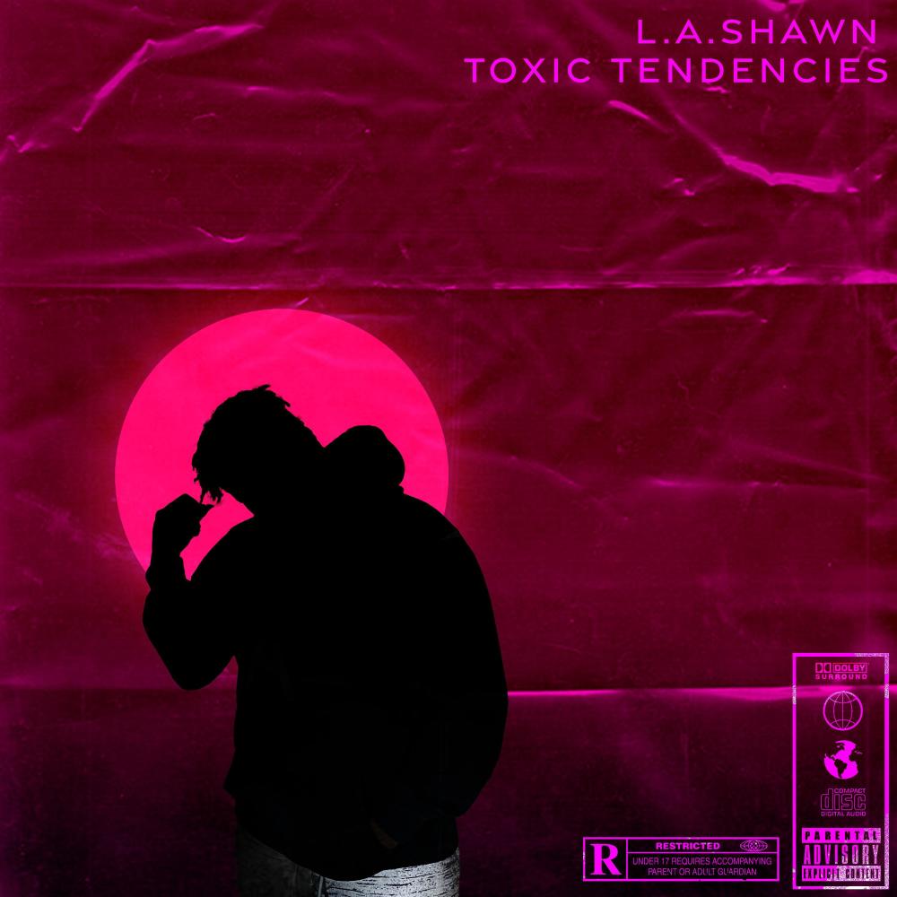 Toxic Tendencies (Explicit)