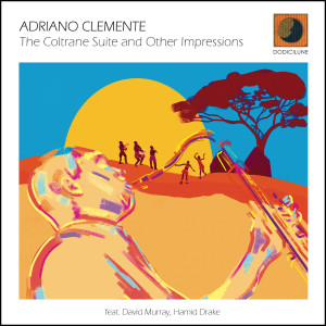Album The Coltrane Suite and Other Impressions from Adriano Clemente