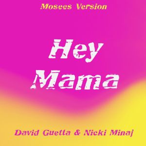 อัลบัม Hey Mama (Extended) ศิลปิน David Guetta