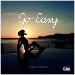 Go Easy (Explicit)