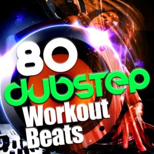 Various Artists的專輯80 Dubstep Workout Beats