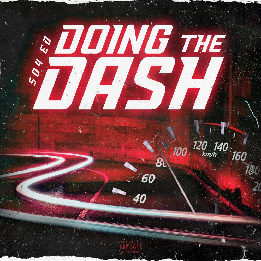 Doing The Dash (Explicit)
