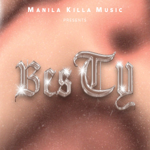 Listen to BesTY song with lyrics from Manila Killa