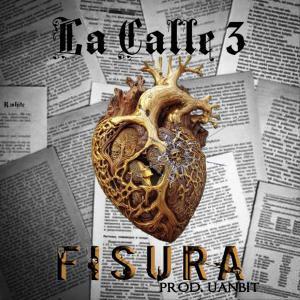 Lacalle3的專輯FISURA (Explicit)