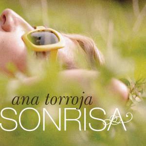 อัลบัม Sonrisa ศิลปิน Ana Torroja