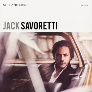 อัลบัม Sleep No More (Special Edition) ศิลปิน Jack Savoretti