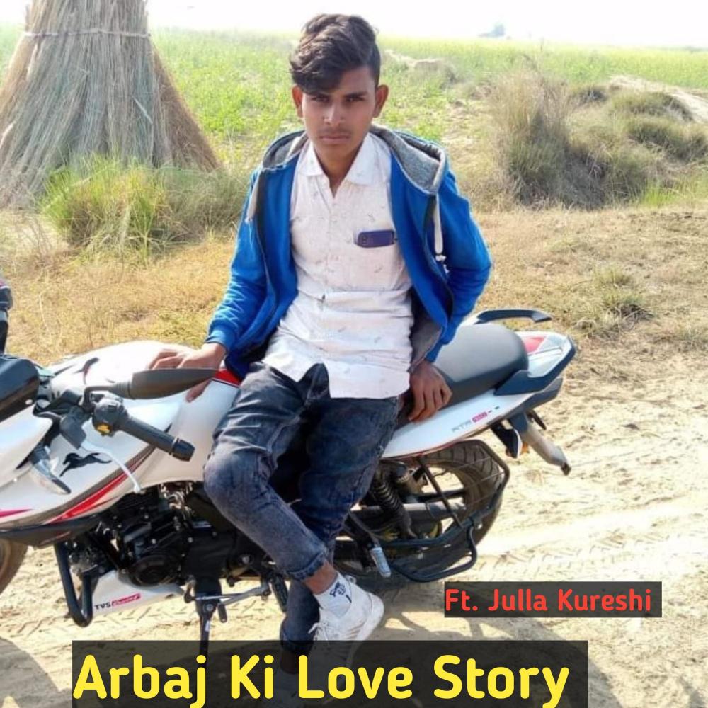 Arbaj Ki Love Story