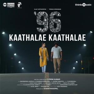 Listen to Kaathalae Kaathalae song with lyrics from Govind Vasantha