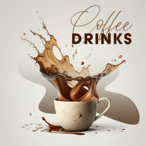 Album Coffee Drinks (Calm Office, Cozy Reading, Friday Morning) oleh Calm Jazz Ambience Crew