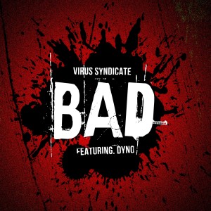 Album BAD (Explicit) from Virus Syndicate
