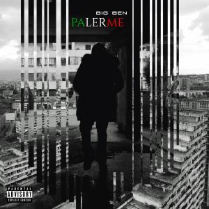 ดาวน์โหลดและฟังเพลง Palerme (Explicit) พร้อมเนื้อเพลงจาก Big Ben