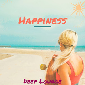 Deep Lounge的专辑Happiness