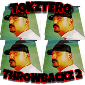 Tokztero的專輯Throwbackz 2