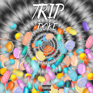ดาวน์โหลดและฟังเพลง Trip (Explicit) พร้อมเนื้อเพลงจาก Doke