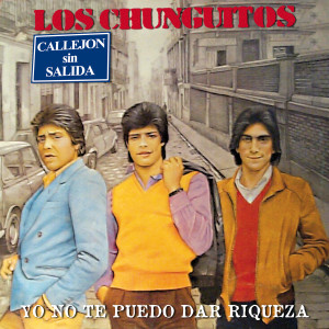 ดาวน์โหลดและฟังเพลง Yo no te puedo dar riqueza พร้อมเนื้อเพลงจาก Los Chunguitos