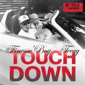 FinesseBoy$的專輯TOUCH DOWN (Explicit)