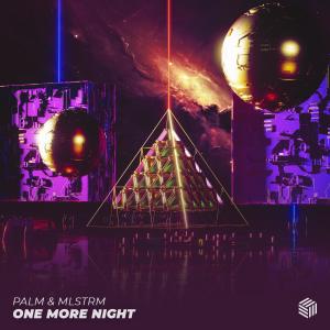 Dengarkan lagu One More Night nyanyian Palm dengan lirik