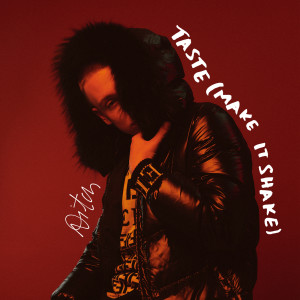 ดาวน์โหลดและฟังเพลง Taste (Make It Shake) (Remix) พร้อมเนื้อเพลงจาก Aitch