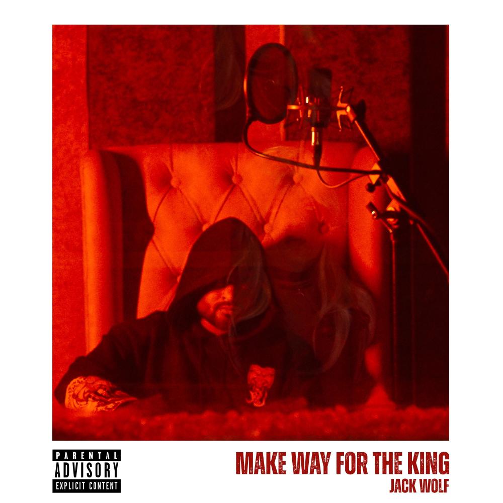 Make Way for the King (Explicit)