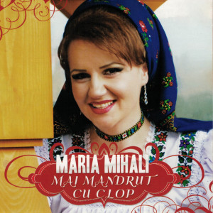 Album Mai Mandrut Cu Clop from Maria Mihali