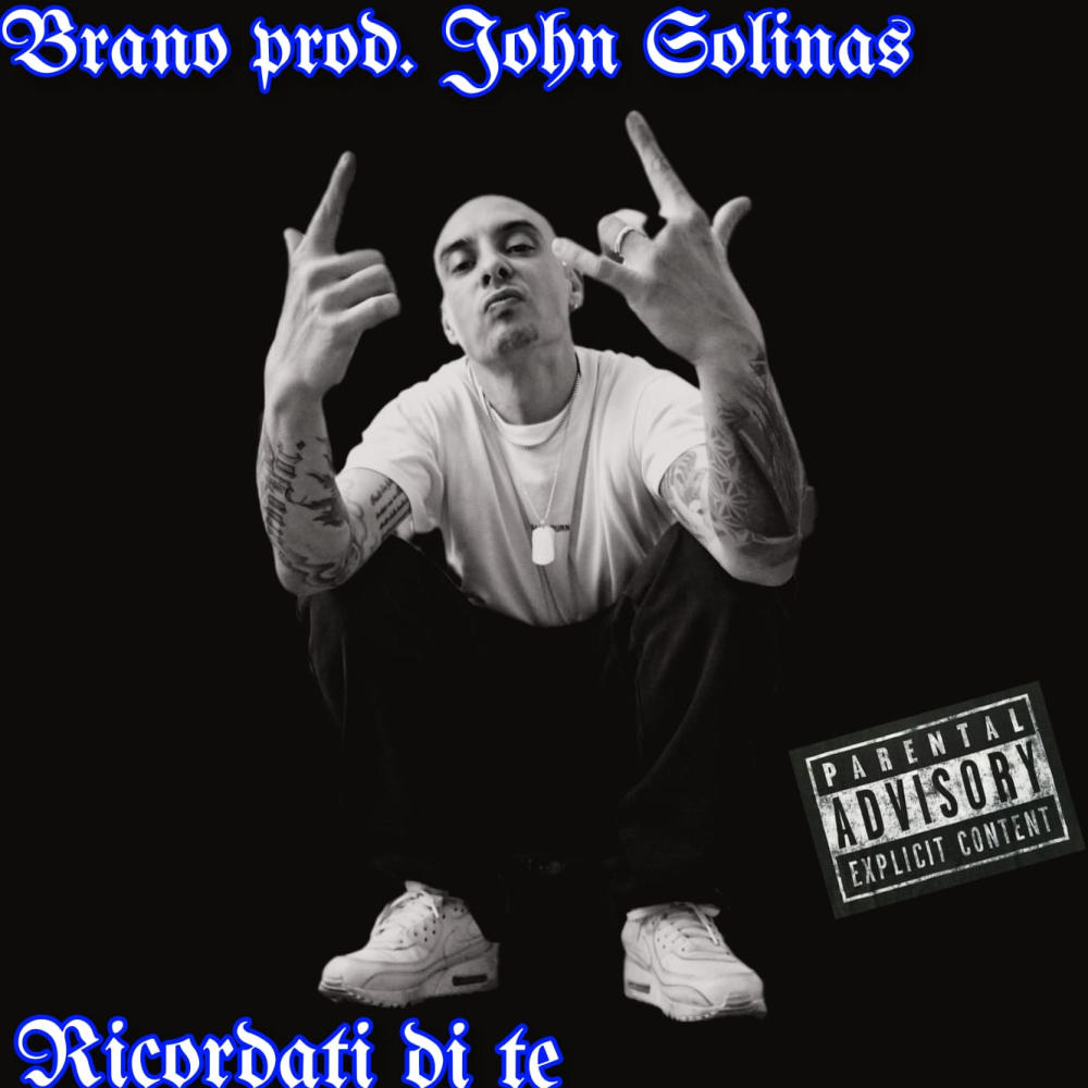 BRANO "Ricodati di Te" (Explicit)
