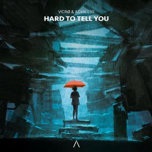 Listen to Hard To Tell You song with lyrics from V!crø