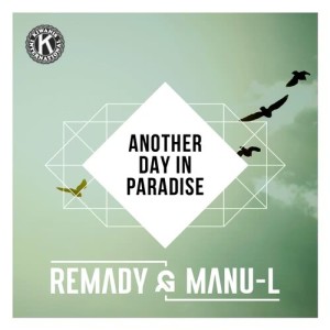 收聽Remady的Another Day in Paradise歌詞歌曲