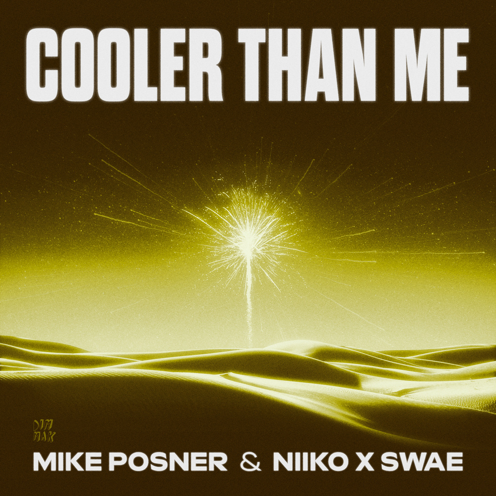 Cooler Than Me (Explicit)