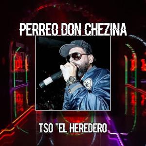 Don Chezina的專輯Perreo Don Cheta (Don Chezina Remix) [Explicit]