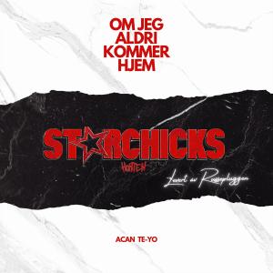 Te-Yo的專輯Om Jeg Aldri Kommer Hjem (Starchicks)