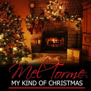Mel Tormé的專輯My Kind of Christmas (Remastered)
