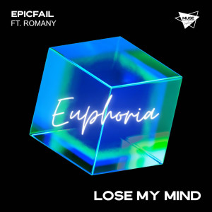 EpicFail的專輯Lose My Mind