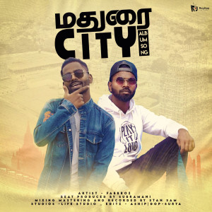 Listen to Madurai City song with lyrics from Fabbroz