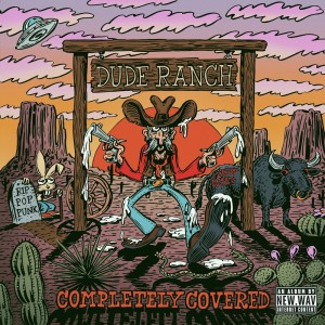 Dude Ranch (Completely Covered) (Explicit) dari new.wav