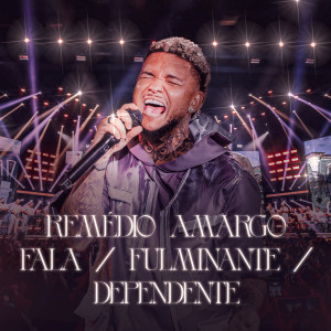 Suel的專輯Remédio Amargo / Fala / Fulminante / Dependente - DVD Fases (Ao Vivo)