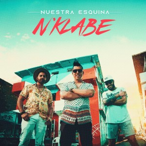 อัลบัม Nuestra Esquina ศิลปิน N'Klabe