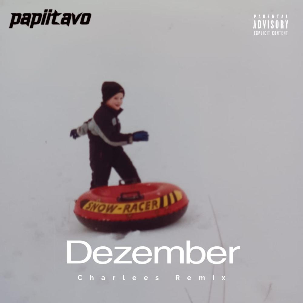 Dezember (Charlees Remix|Explicit)