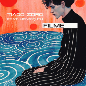 Listen to Filme song with lyrics from Tiago Zorg