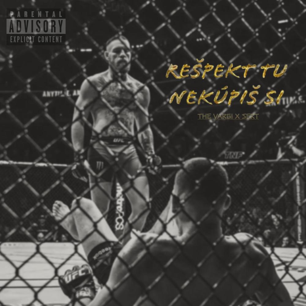 REŠPEKT TU NEKÚPIŠ SI (Explicit)