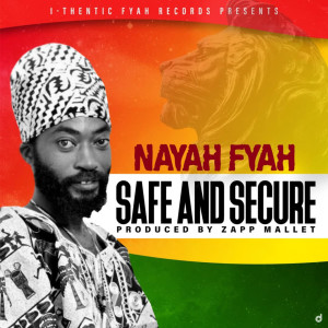 收听Nayah Fyah的Safe and Secure歌词歌曲