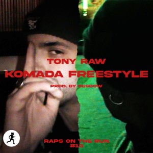 收聽Raps On The Run的KOMADA FREESTYLE (Explicit)歌詞歌曲