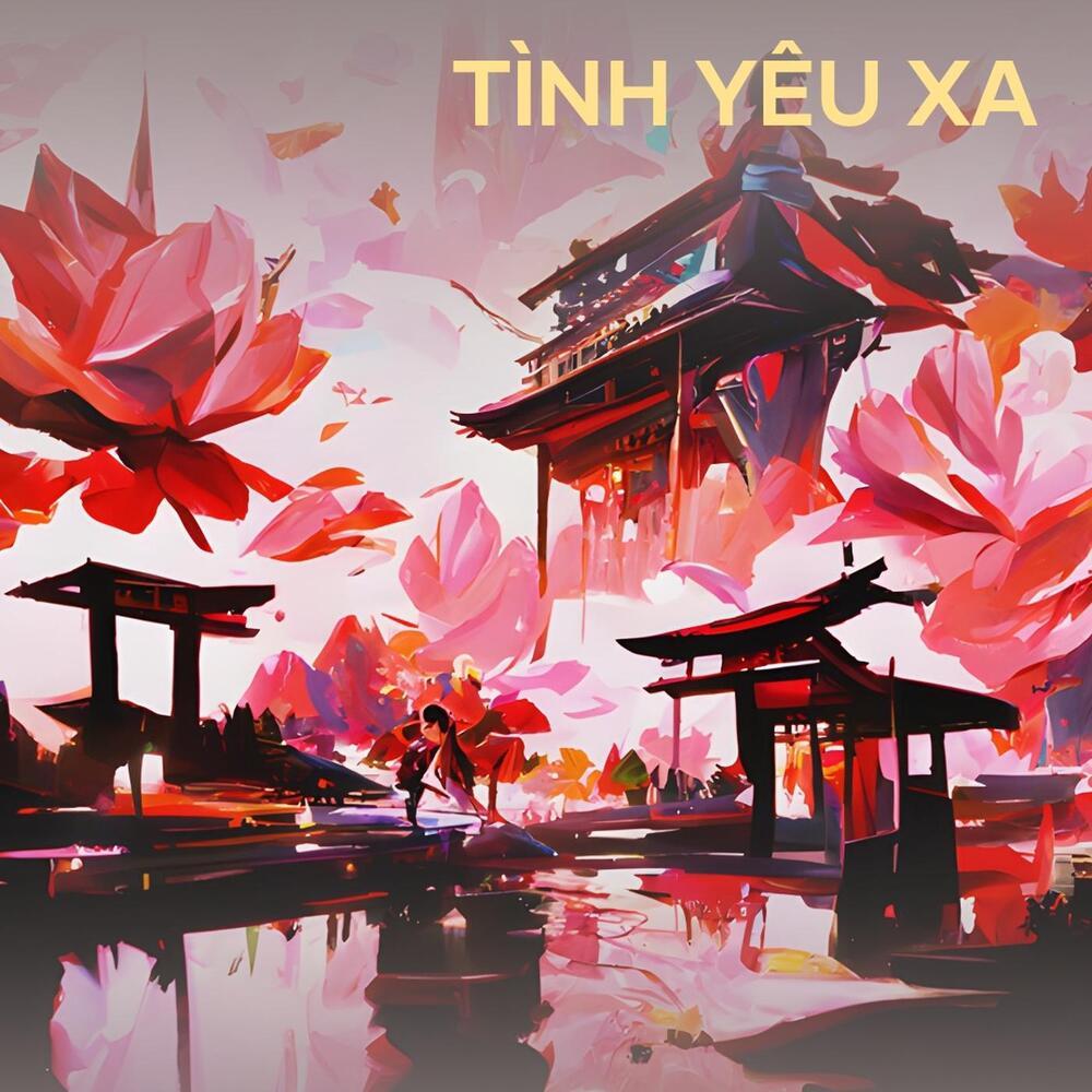 Tình Yêu Xa